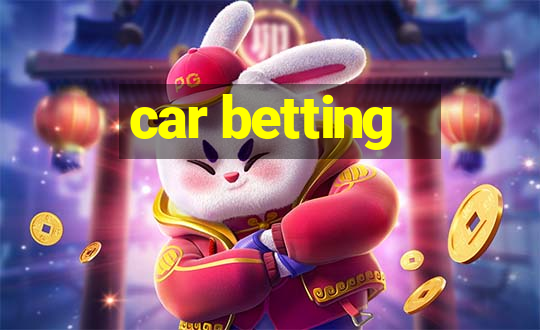 car betting