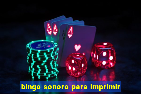 bingo sonoro para imprimir