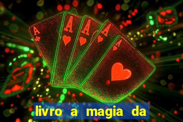 livro a magia da sobrevivência pdf download grátis