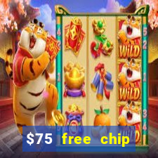 $75 free chip funclub casino 2022