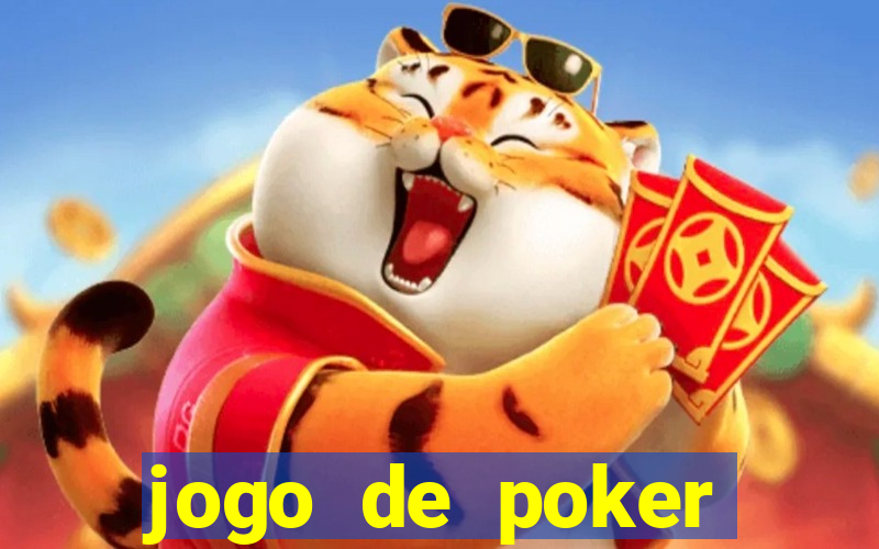 jogo de poker valendo dinheiro