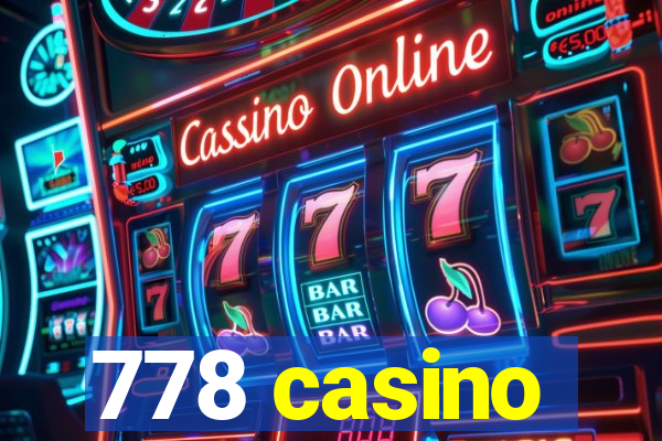 778 casino