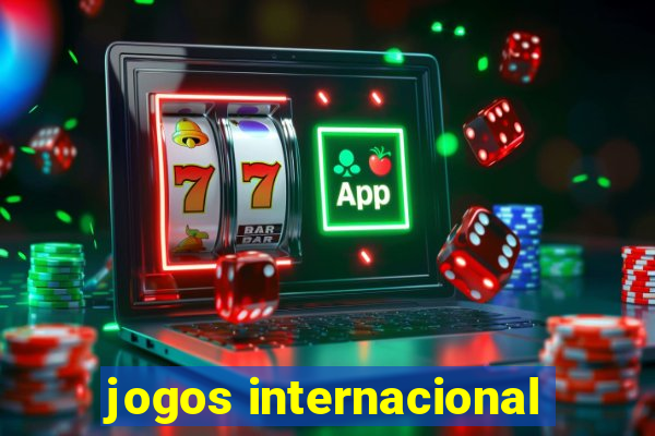 jogos internacional