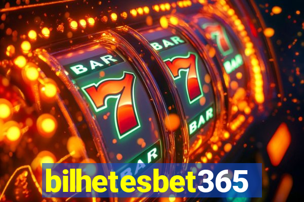 bilhetesbet365