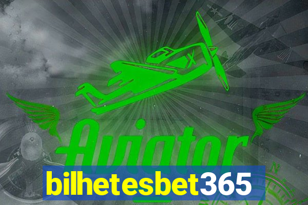 bilhetesbet365