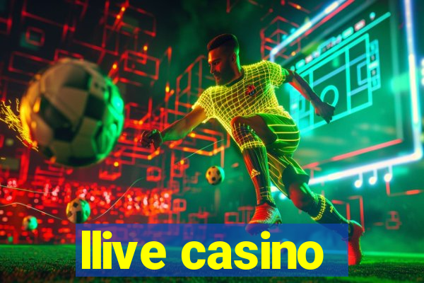 llive casino