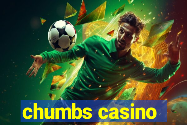 chumbs casino