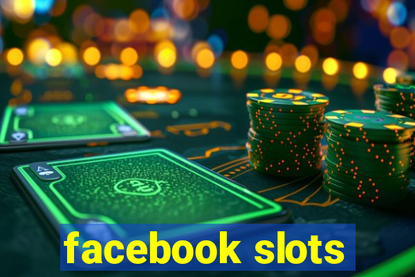 facebook slots