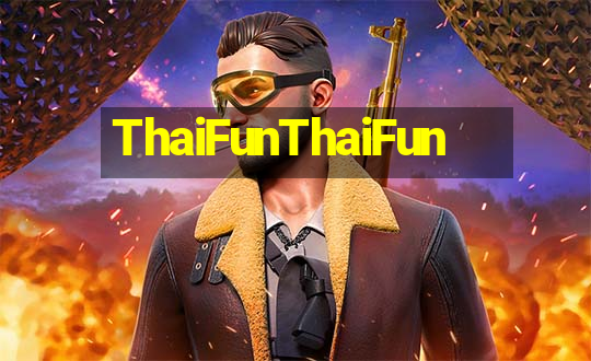 ThaiFunThaiFun