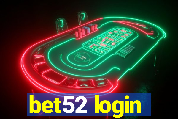 bet52 login