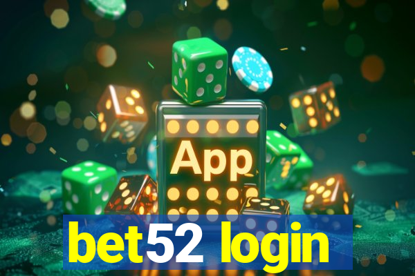 bet52 login