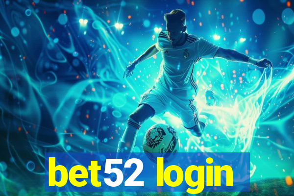 bet52 login