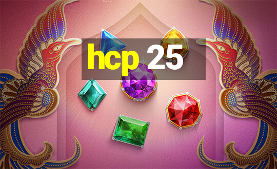 hcp 25