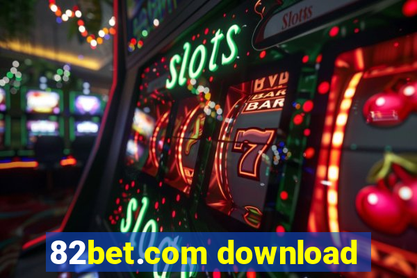 82bet.com download