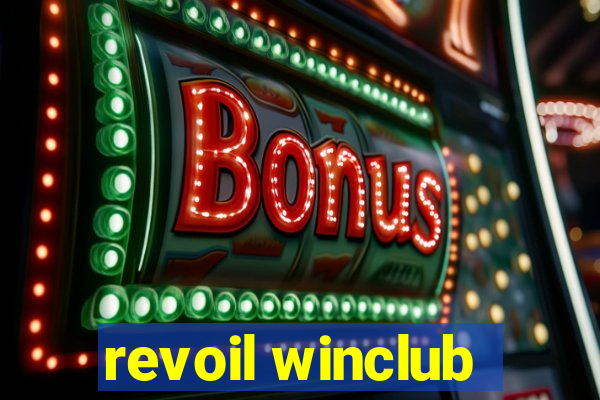 revoil winclub