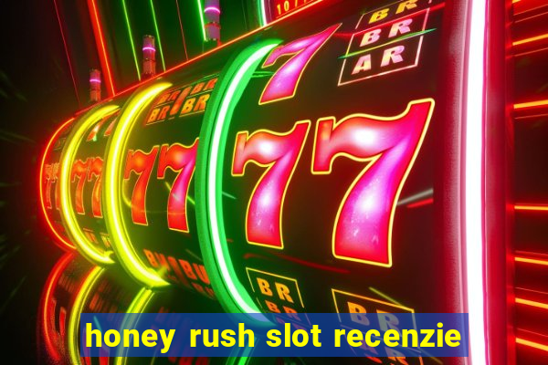 honey rush slot recenzie