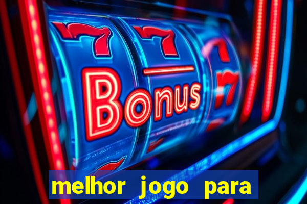 melhor jogo para ganhar dinheiro de gra?a