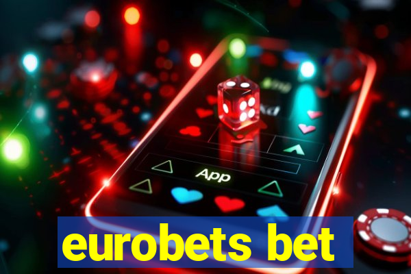 eurobets bet