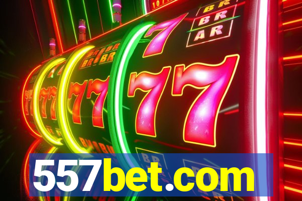 557bet.com