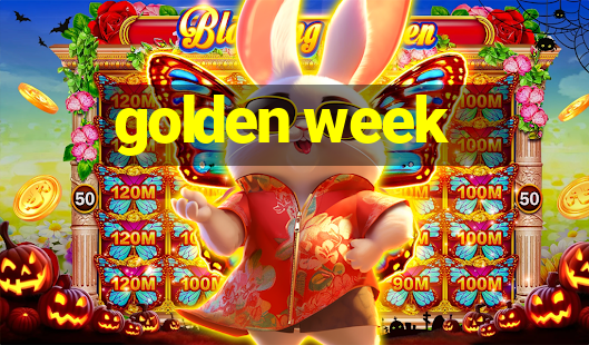 golden week