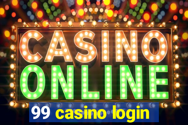 99 casino login