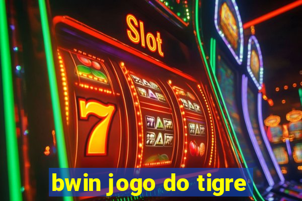 bwin jogo do tigre