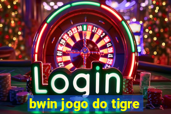 bwin jogo do tigre