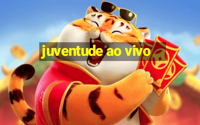 juventude ao vivo