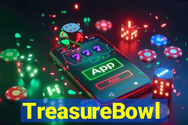 TreasureBowl treasure bowl como ganhar de gra莽a