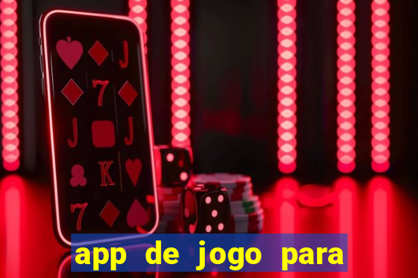 app de jogo para ganhar dinheiro