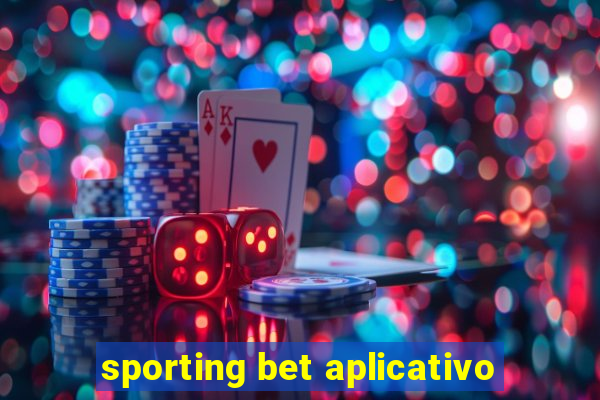 sporting bet aplicativo