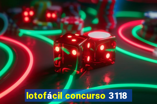 lotofácil concurso 3118