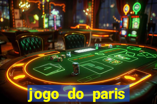 jogo do paris saint germain hoje ao vivo