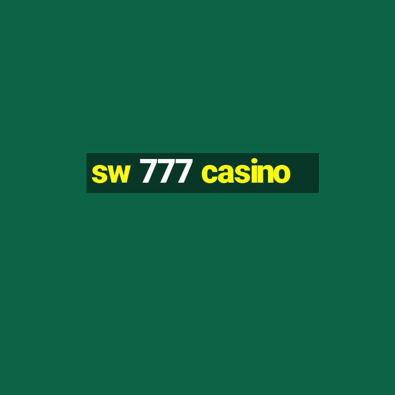 sw 777 casino