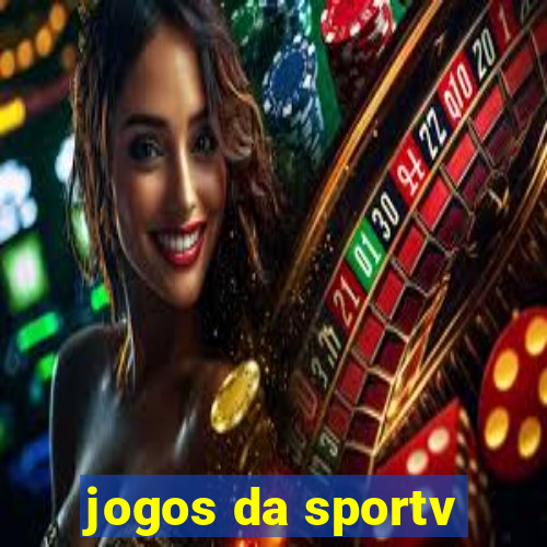 jogos da sportv