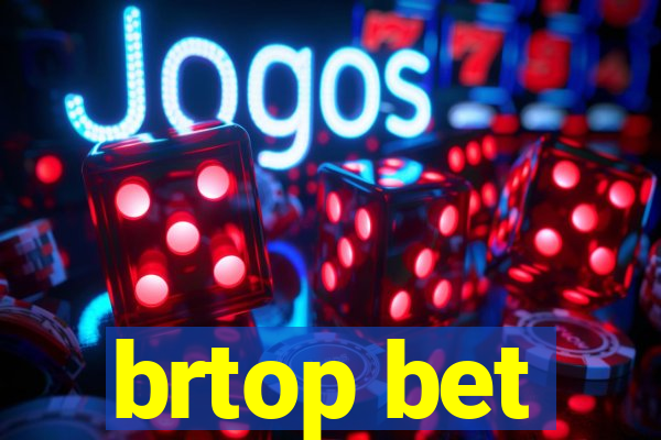 brtop bet