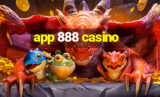 app 888 casino