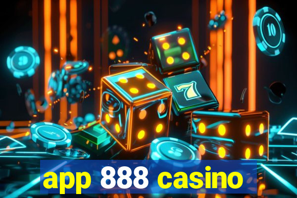 app 888 casino