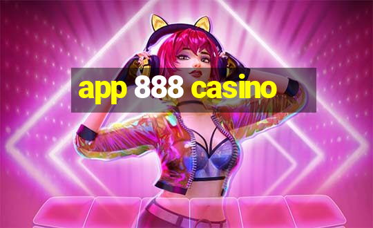 app 888 casino