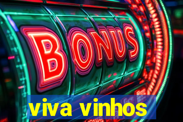 viva vinhos