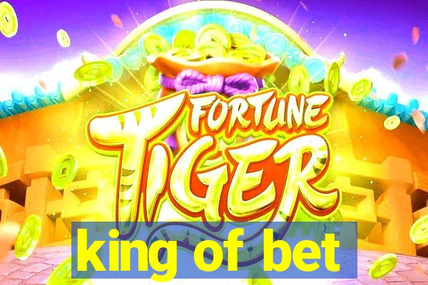 king of bet