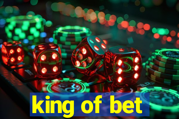 king of bet