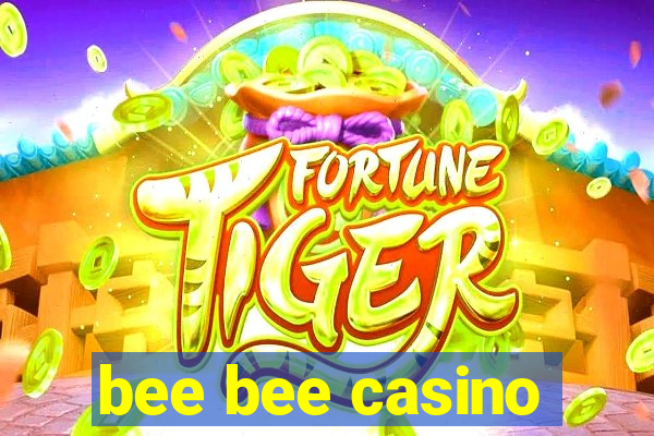 bee bee casino