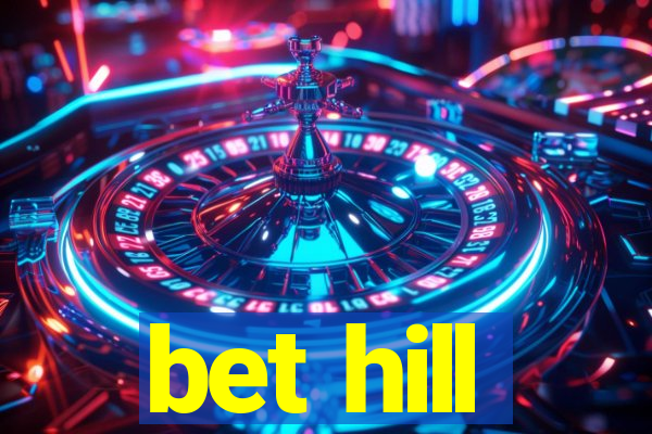 bet hill