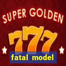 fatal model cruzeiro sp