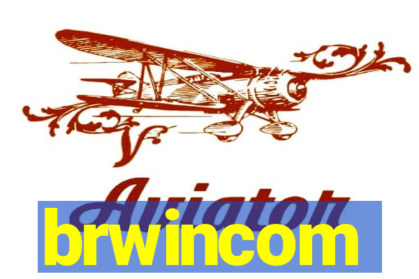 brwincom