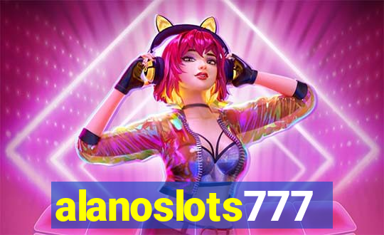 alanoslots777