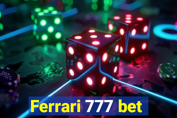 Ferrari 777 bet