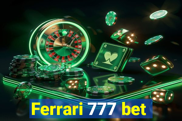 Ferrari 777 bet