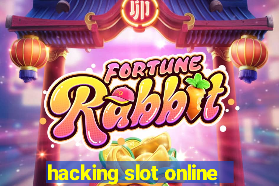 hacking slot online